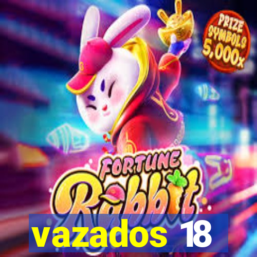 vazados 18